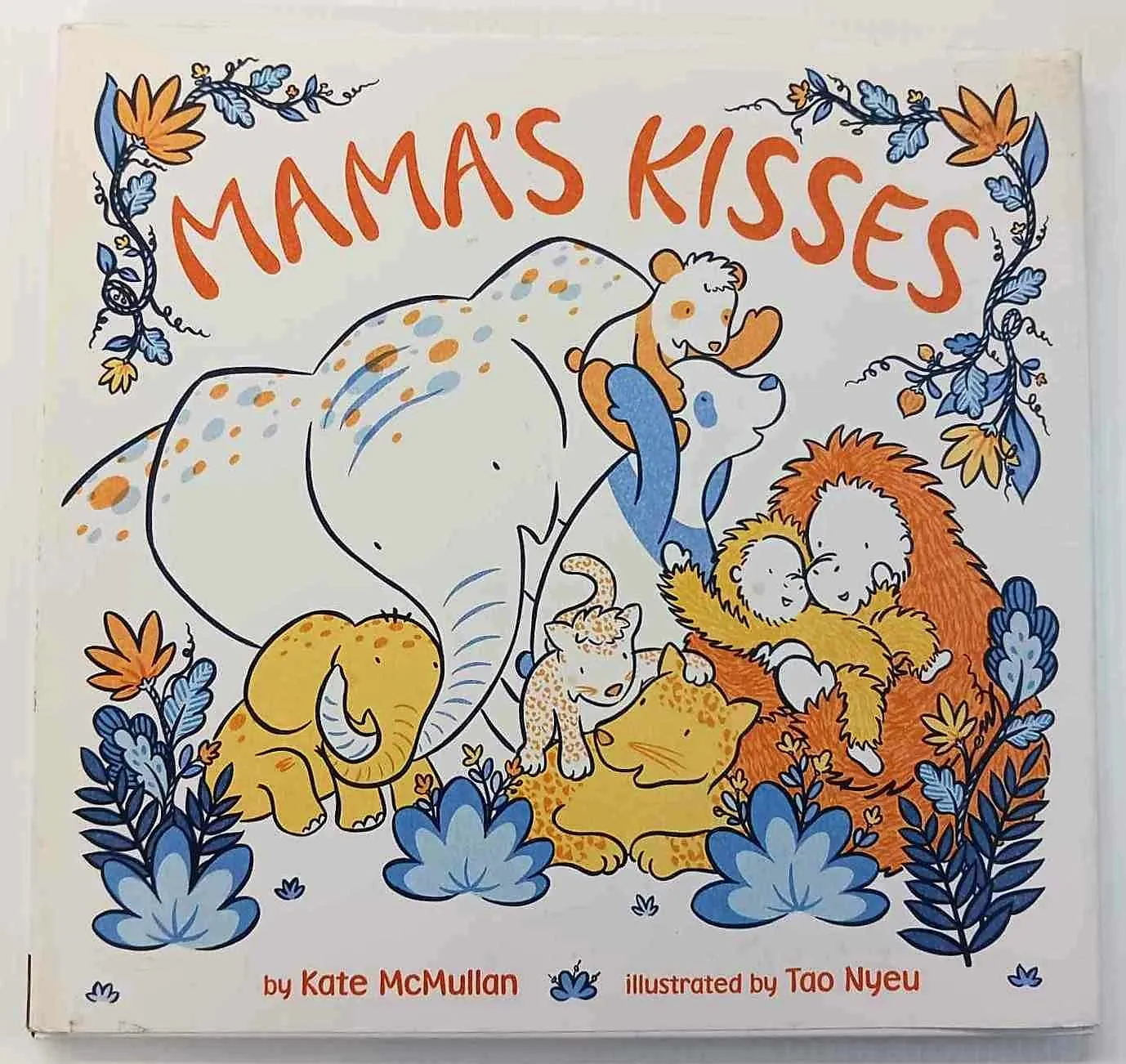 MAMA'S KISSES - Kate McMullan