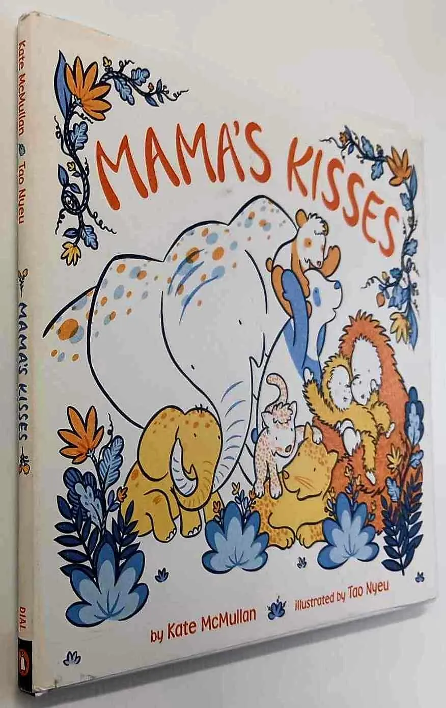 MAMA'S KISSES - Kate McMullan